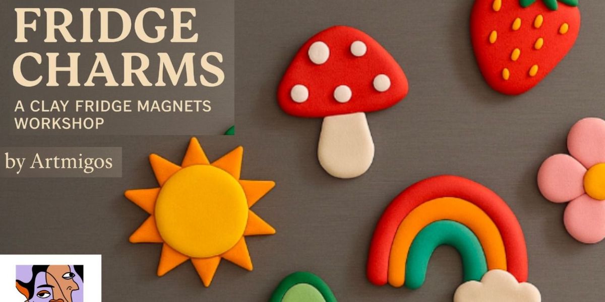 Fridge Charms(A Clay Fridge Magnets Workshop) | Event in Hyderabad | AllEvents