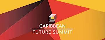 Caribbean Future Summit  2023 (4th Annual), 30 November | Event in New York | AllEvents.in