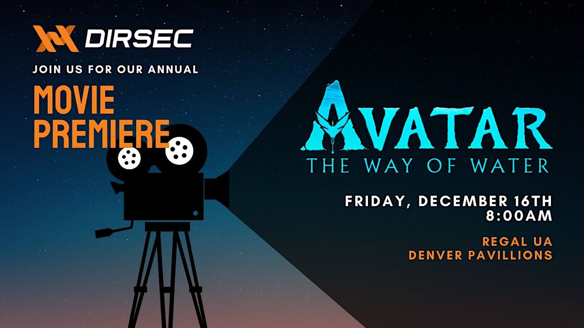 Private Movie Premiere Avatar The Way of Water, Regal UA Denver