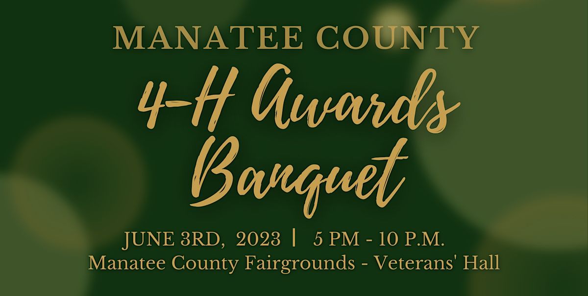 67th Annual Manatee County 4H Awards Banquet, Manatee County