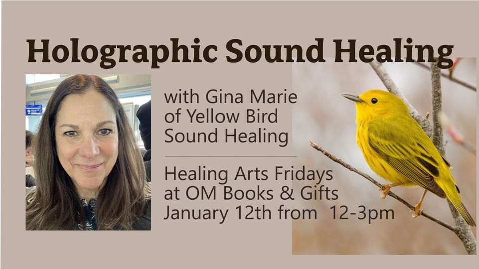 Healing Arts Friday Holographic Sound Healing, Unity of Boulder