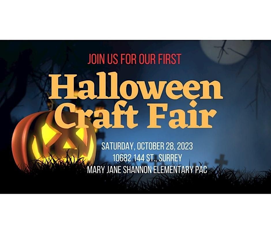Night Before Christmas HALLOWEEN Craft Fair, 10682 144 St, Surrey ...
