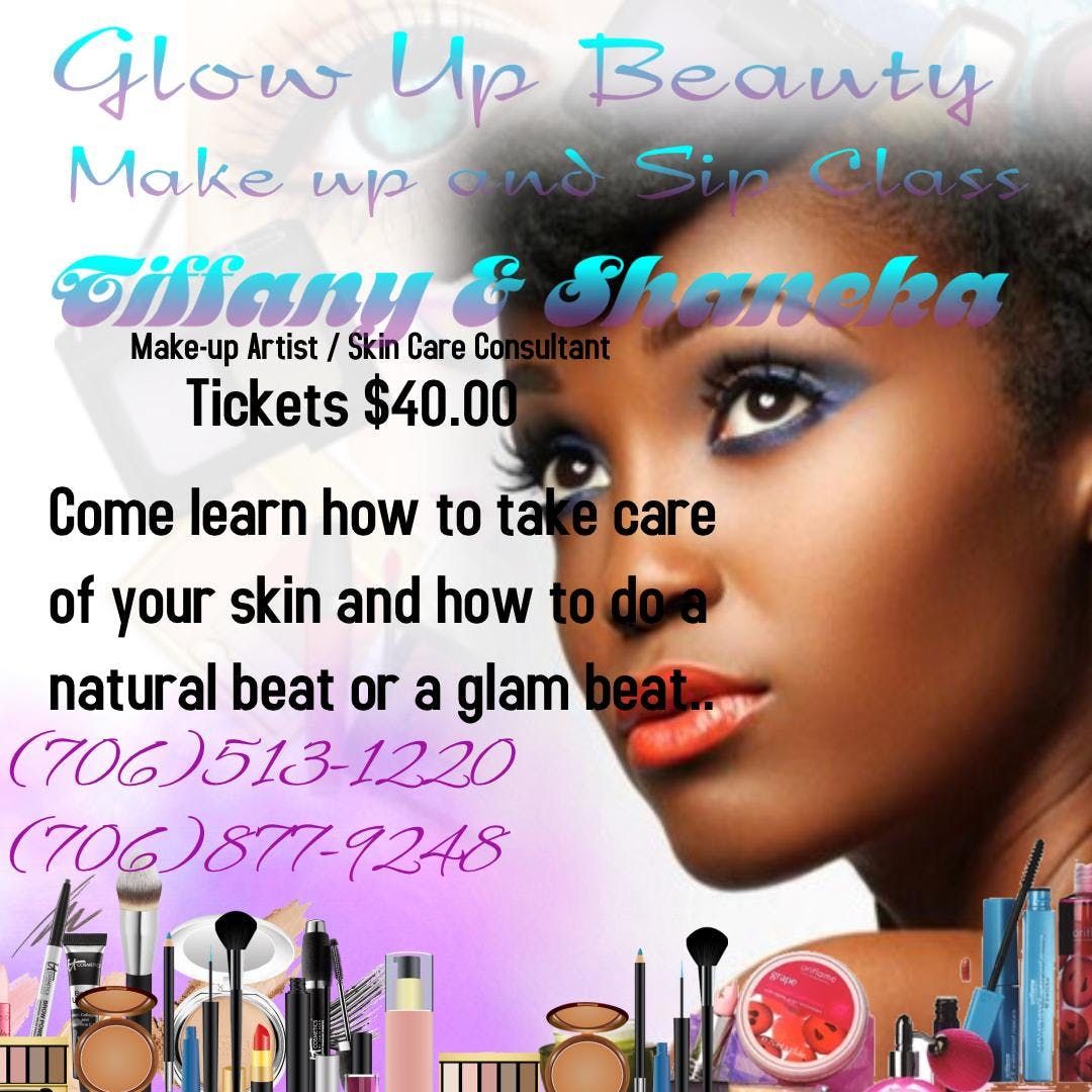 Glow Up Beauty Makeup and Sip class, Elocin Rays Hair Salon , Augusta
