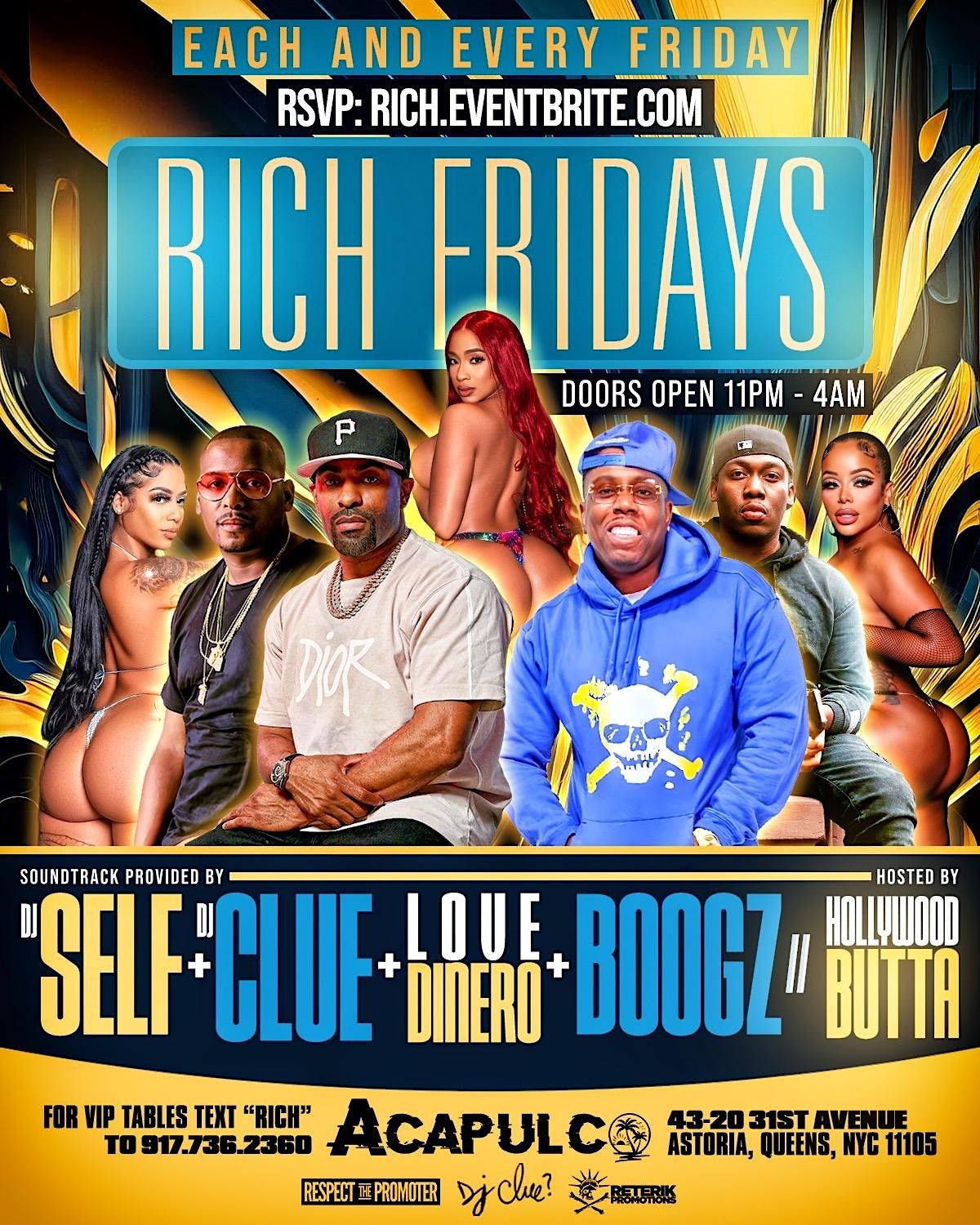 "RICH FRIDAYS" NYCS 1 FRIDAY NIGHT PARTY ACAPULCO ASTORIA, Acapulco