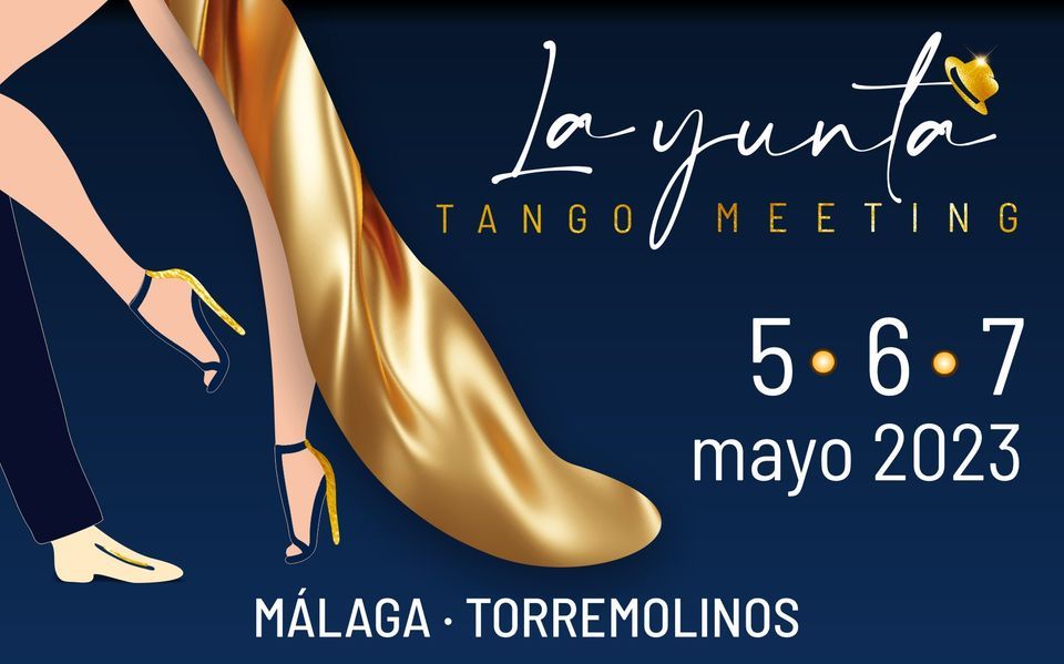 LA YUNTA TANGO MEETING - 5 AL 7 MAYO 2023, 5 May | Event in Ronda | AllEvents.in