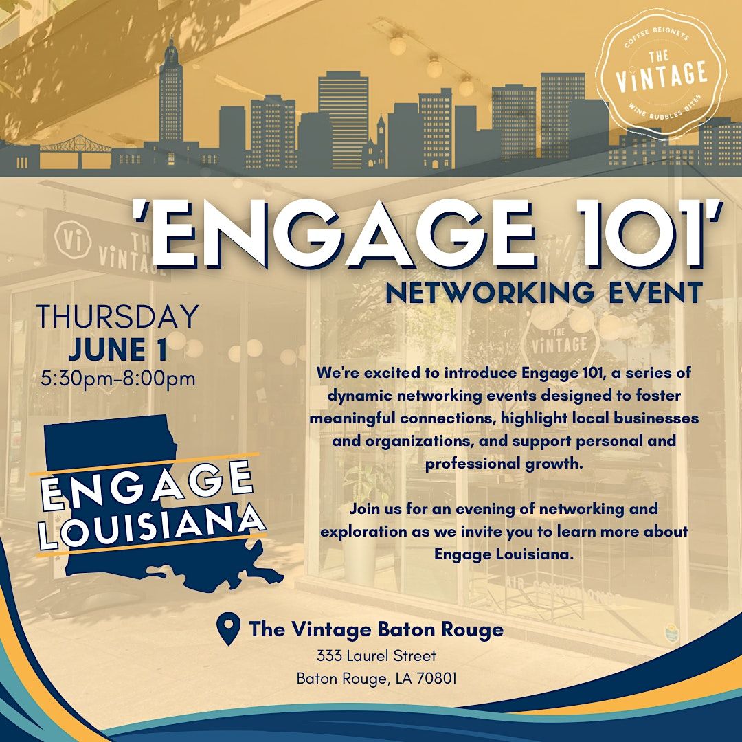 Engage 101, The Vintage Baton Rouge, June 1 2023 AllEvents.in