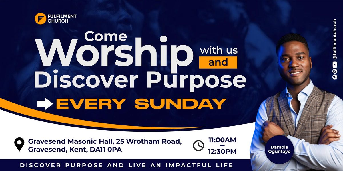 Fulfilment Church Sunday Service | Event in Gravesend | AllEvents