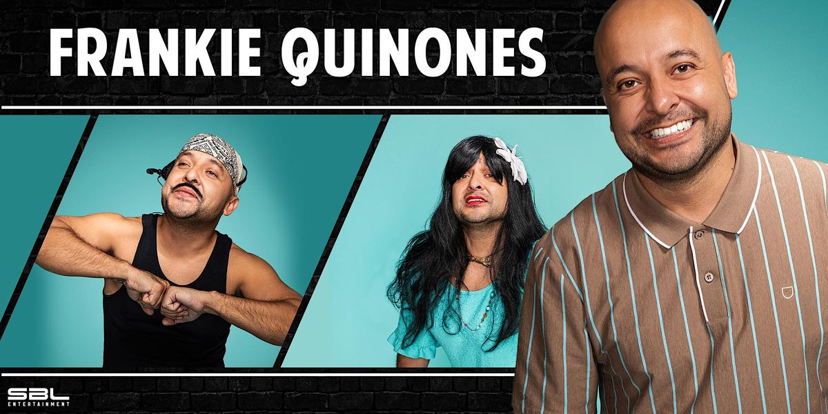 Frankie Quinones, Crest Theatre, Sacramento, February 4 2023 AllEvents.in