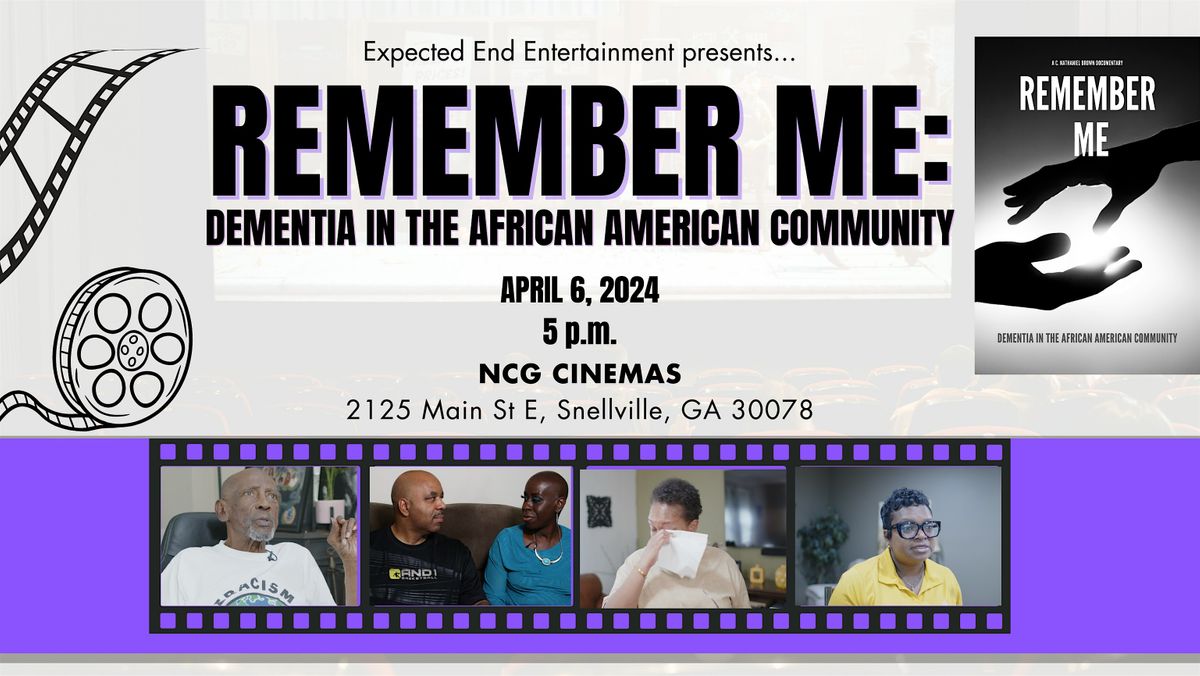 Remember Me Dementia Documentary Atlanta, NCG Cinemas Snellville