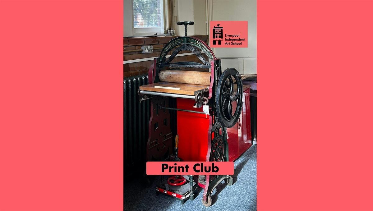 Print Club | Event in Liverpool | AllEvents