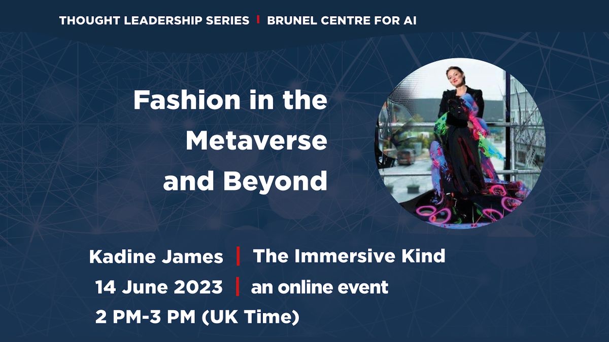 Fashion in the Metaverse and Beyond: Kadine James, 14 June | Online Event | AllEvents.in