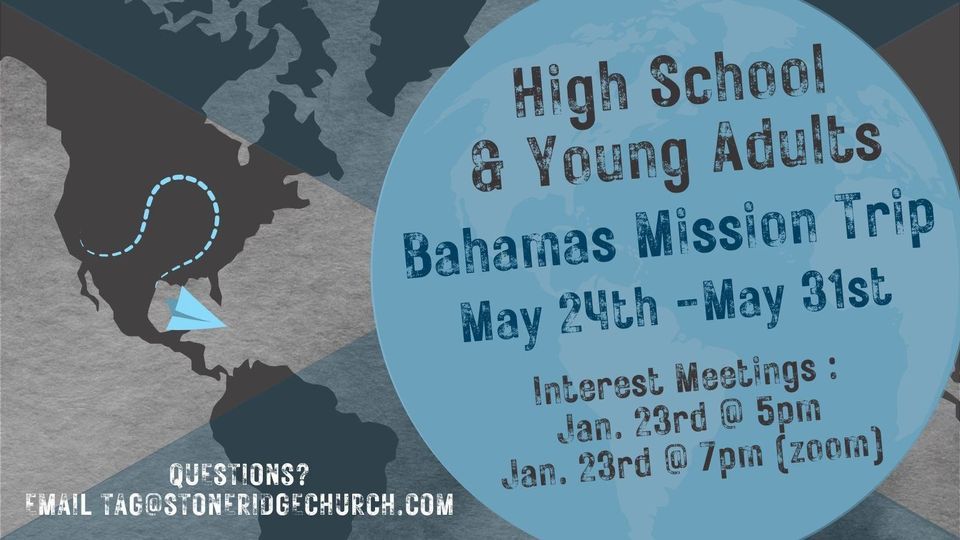 Bahamas Mission Trip Informational Meeting, Stone Ridge Church, Yuma