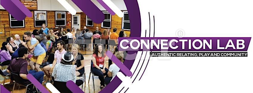 Connection Lab - Explore Authentic Relating through guided social games ...