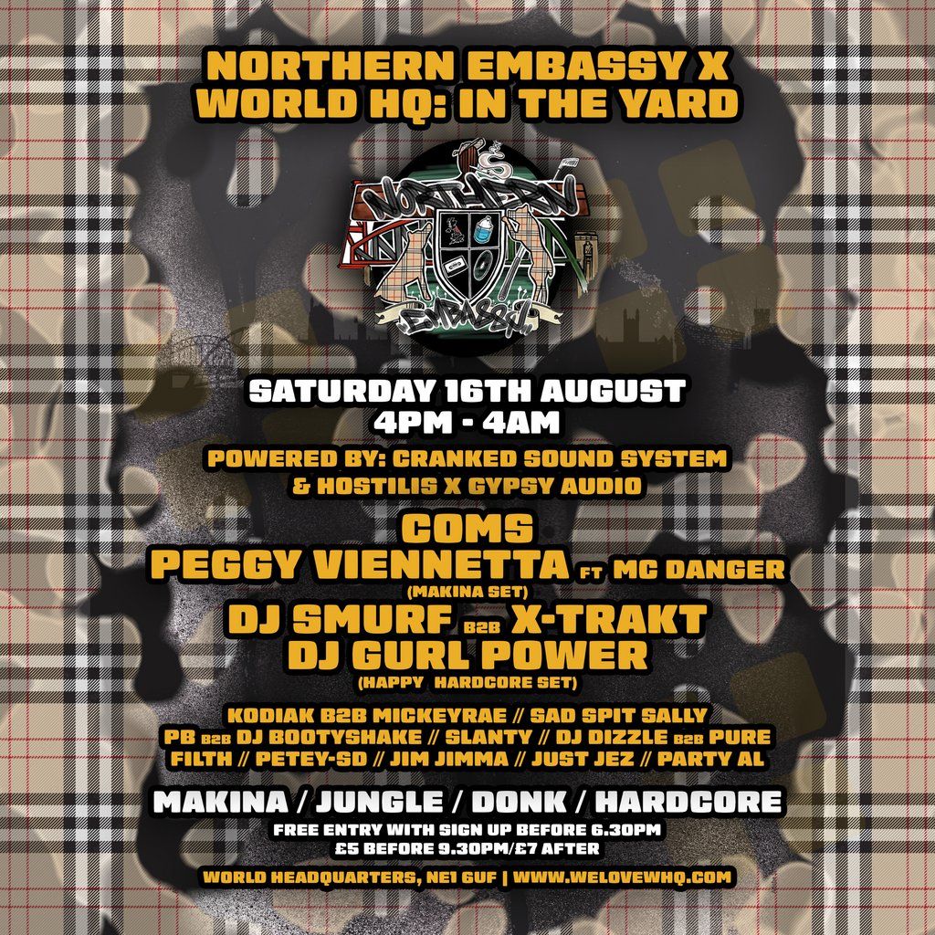 Northern Embassy X World HQ - In The Yard, 16 August | Event in Newcastle Upon Tyne | AllEvents