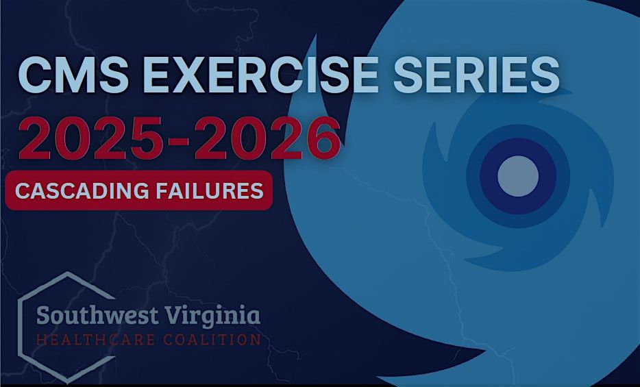 2025-2026 Day 2 CMS Exercise Series Part 3 (TTX) Day 2 Roanoke, VA, 14 January | Event in Roanoke | AllEvents