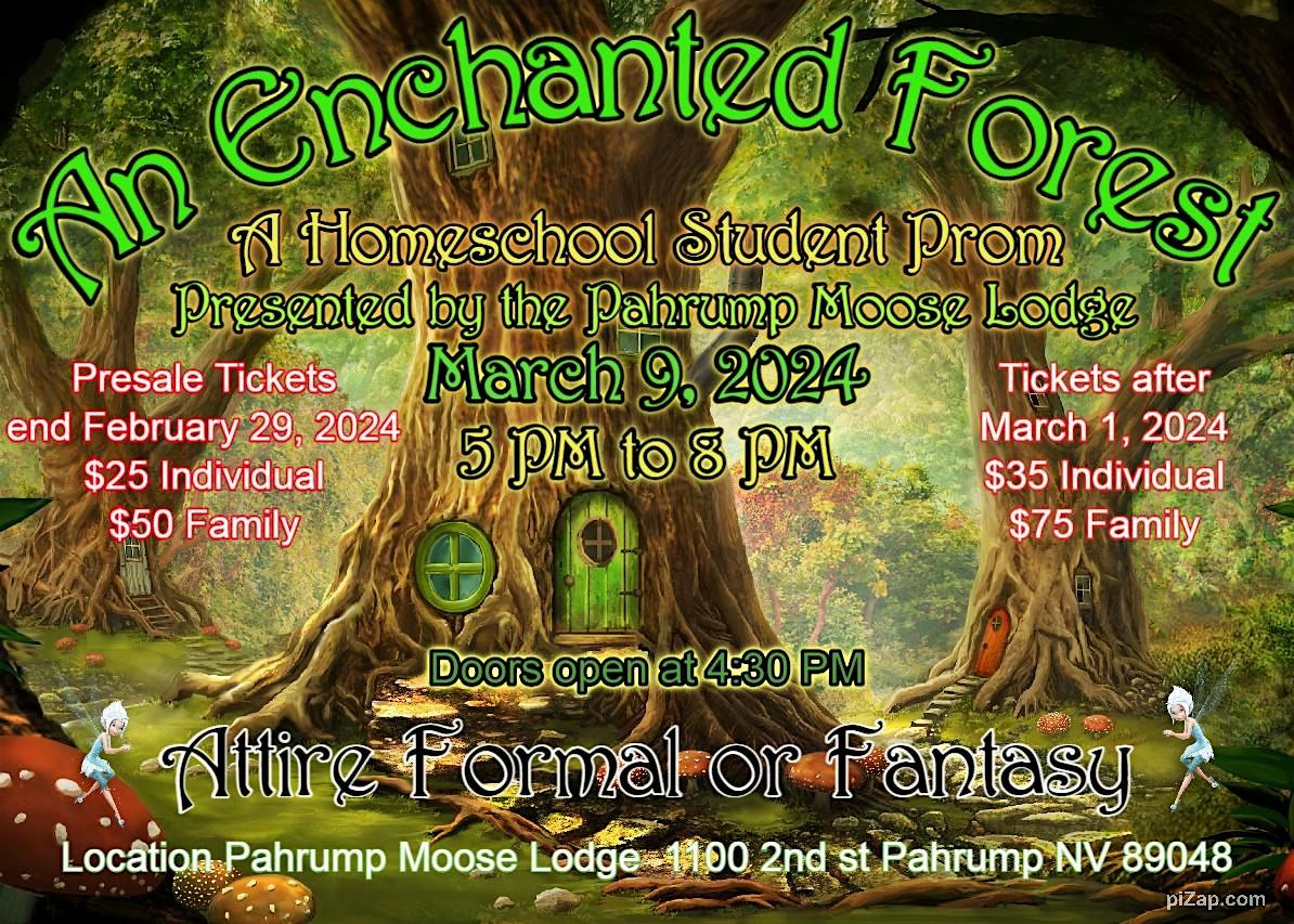 An Enchanted Forest A Homeschool Student Prom Presented by Pahrump