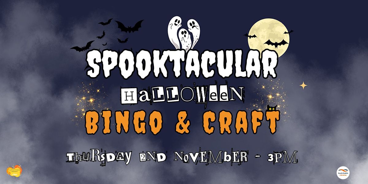 Spooktacular Family Halloween bingo and Craft, Castletymon Public