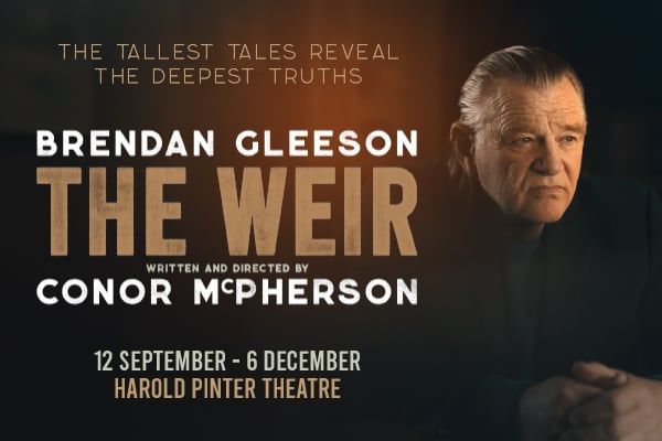 The Weir, 12 September | Event in London | AllEvents
