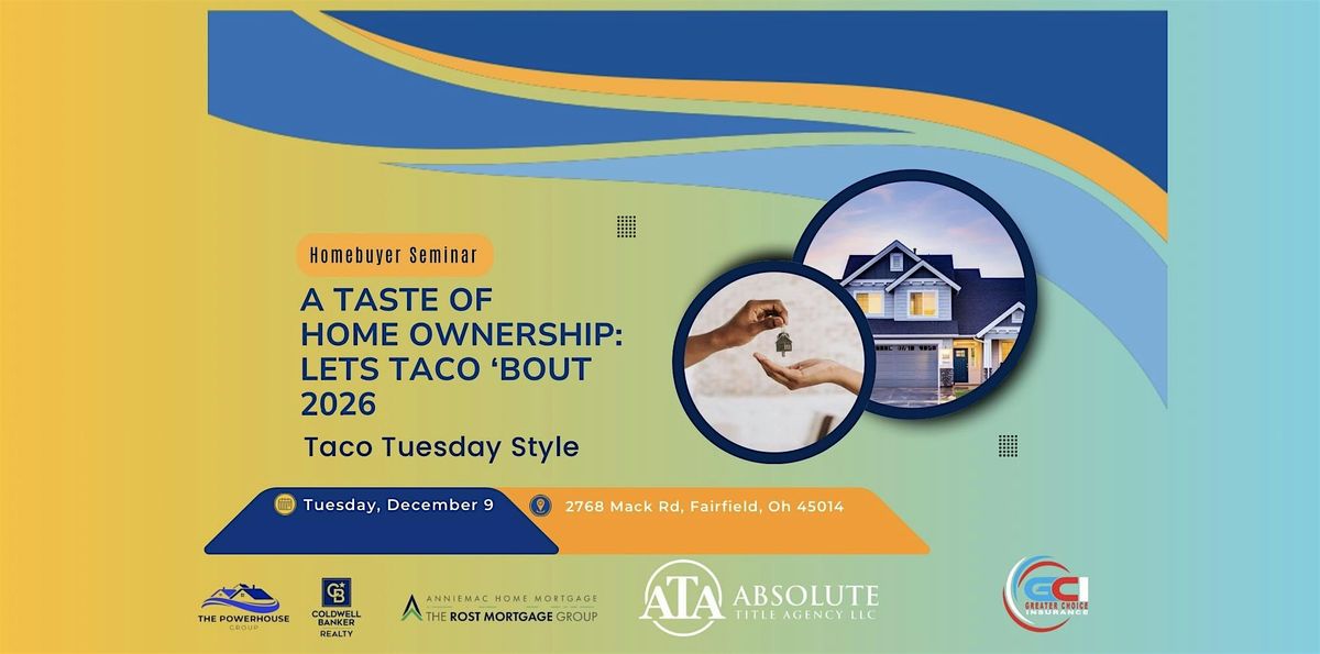 A Taste of Homeownership: Let’s Taco ’Bout 2026, 9 December | Event in Fairfield | AllEvents