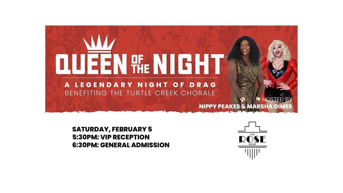 Turtle Creek Chorale Christmas 2022 Queen Of The Night: Benefiting The Members Of Turtle Creek Chorale, Rose  Room, Dallas, February 5 2022 | Allevents.in