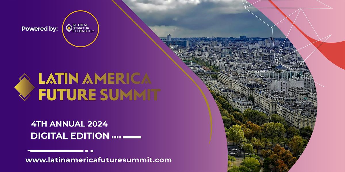 Latin America Future Summit (4th Annual), 27 June | Event in New York | AllEvents