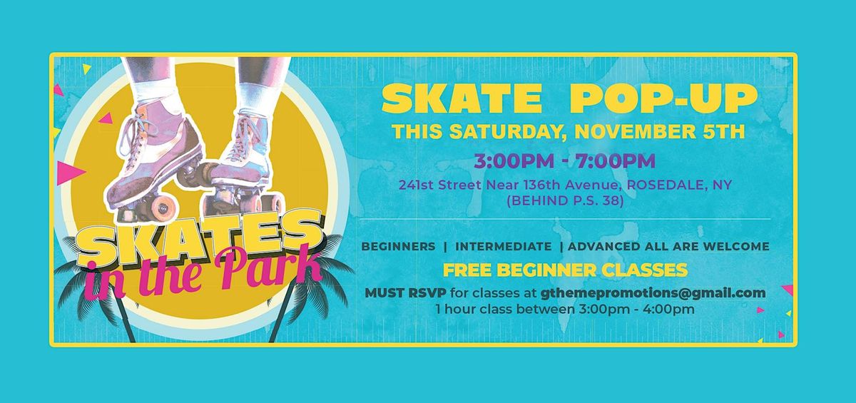 FREE POP UP ROLLER SKATING FAMILY FUN IN THE PARK., Rosedale, Queens