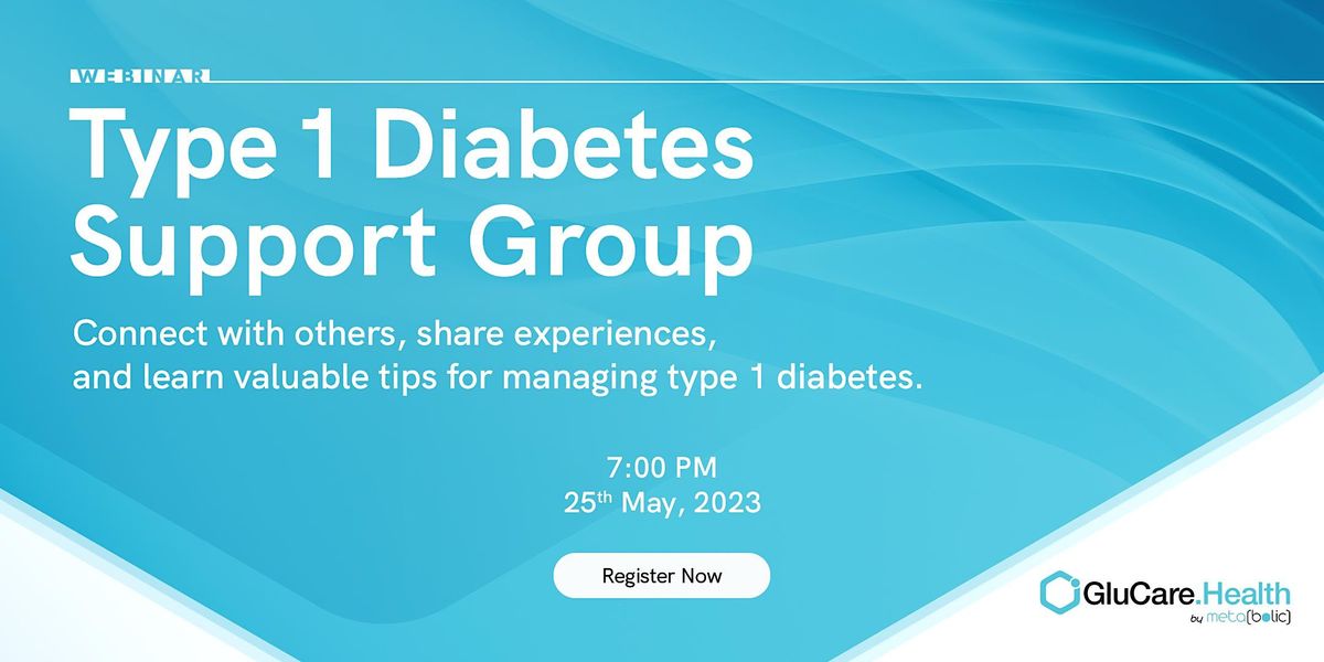 Type 1 Diabetes Support Group, GluCare Integrated Diabetes Center, Dubai, 25 May 2023 AllEvents.in