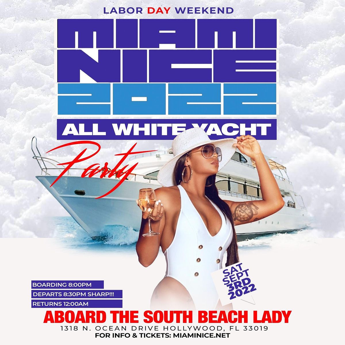 MIAMI NICE 2022 ANNUAL LABOR DAY WEEKEND ALL WHITE YACHT PARTY South MIAMI NICE 2022 ANNUAL LABOR DAY WEEKEND ALL WHITE YACHT PARTY South