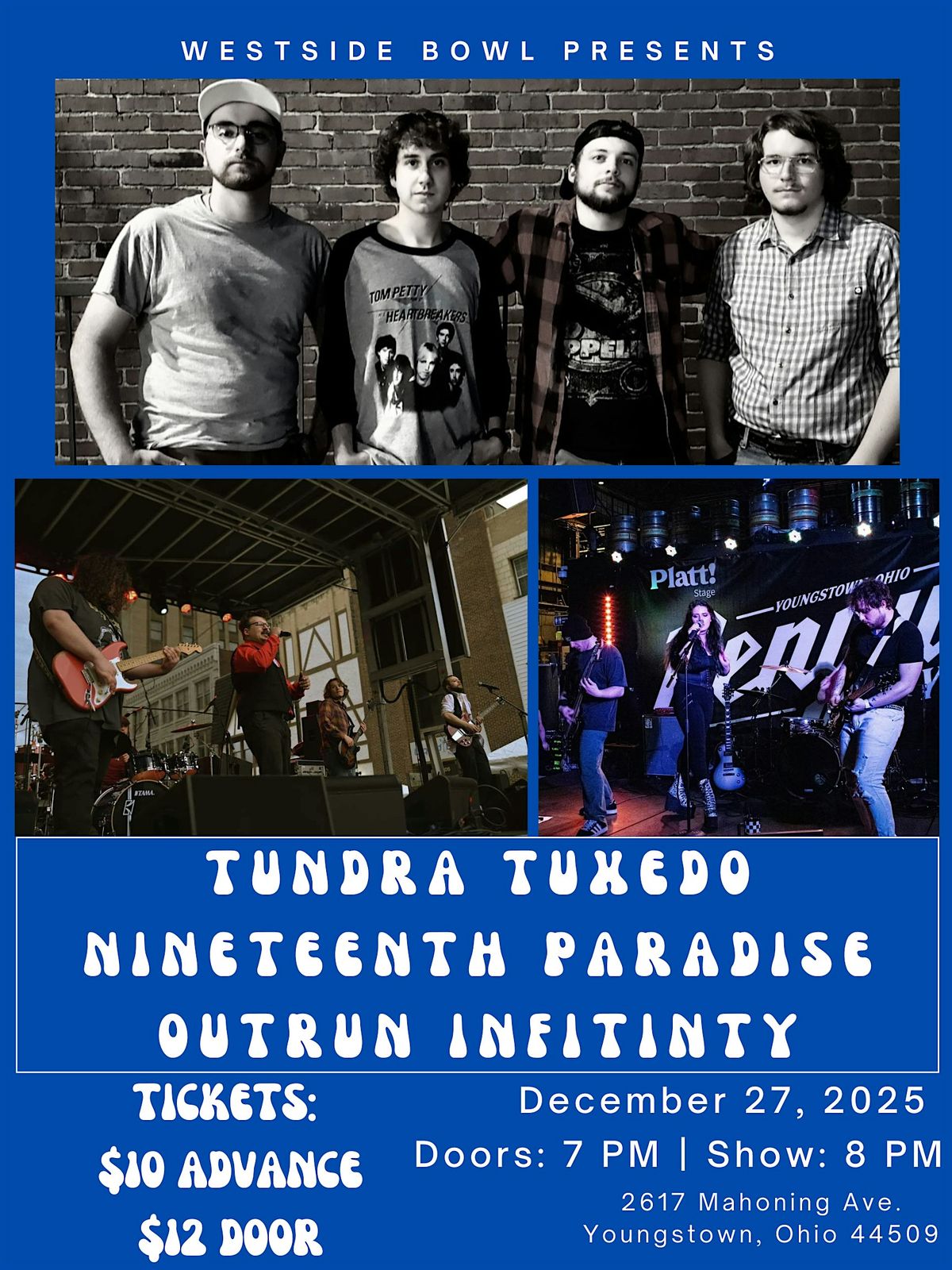 Tundra Tuxedo/Nineteenth Paradise/Outrun Infinity, 27 December | Event in Youngstown | AllEvents