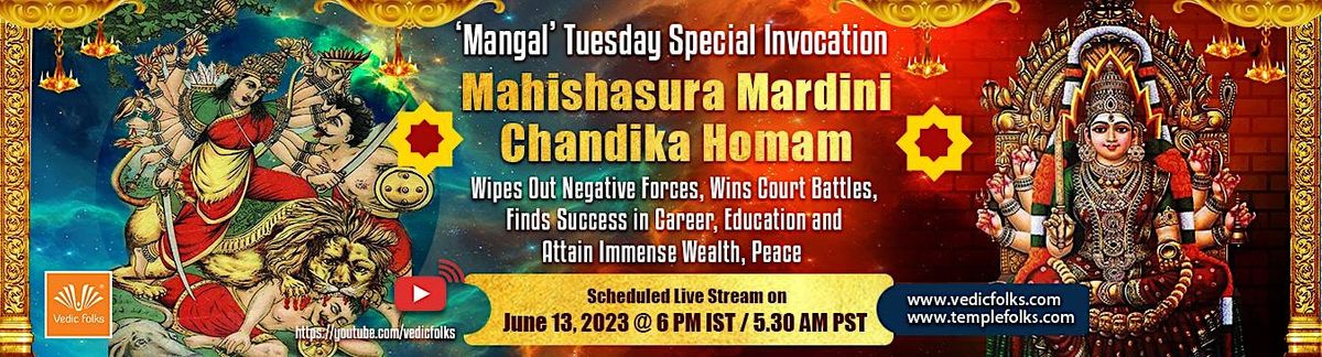 Auspicious Tuesday Ritual: Mahishasura Mardini Chandika Homam, June 13 ...