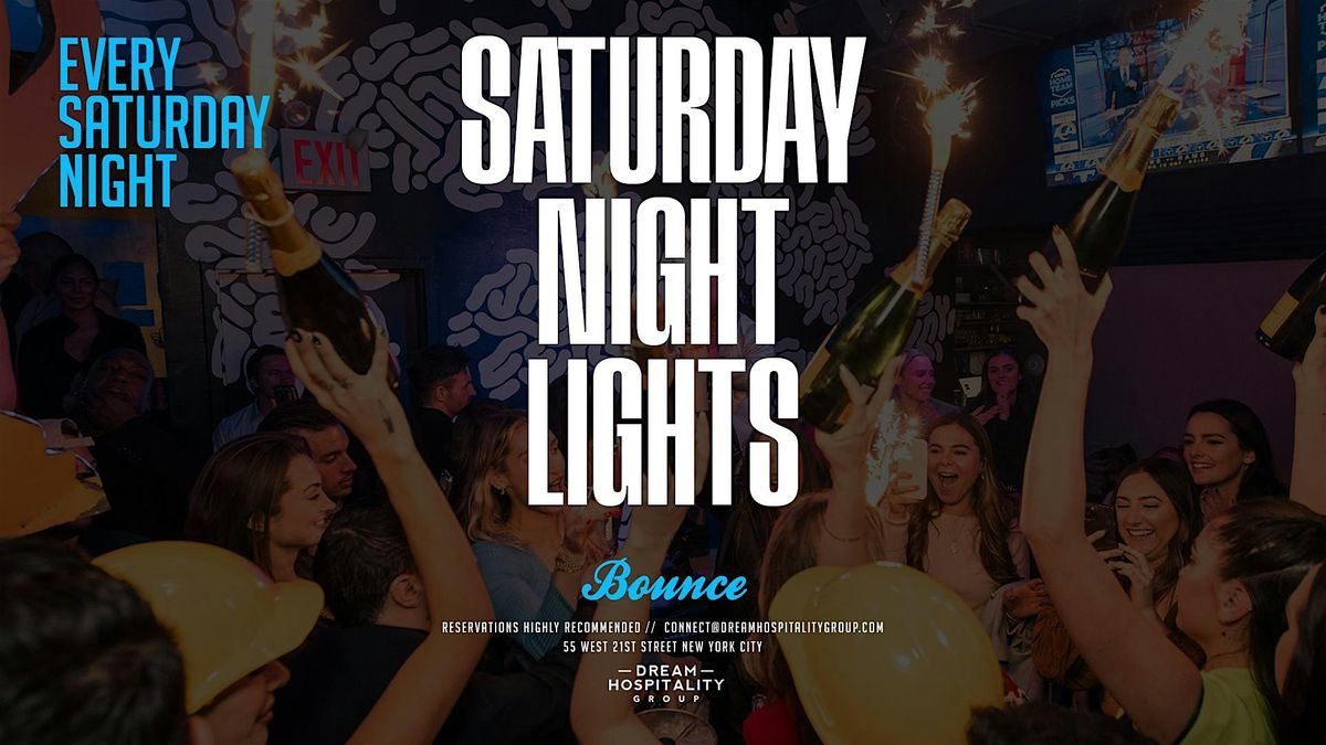 SATURDAY NIGHTS BOUNCE SPORTING CLUB, Bounce Sporting Club, New York