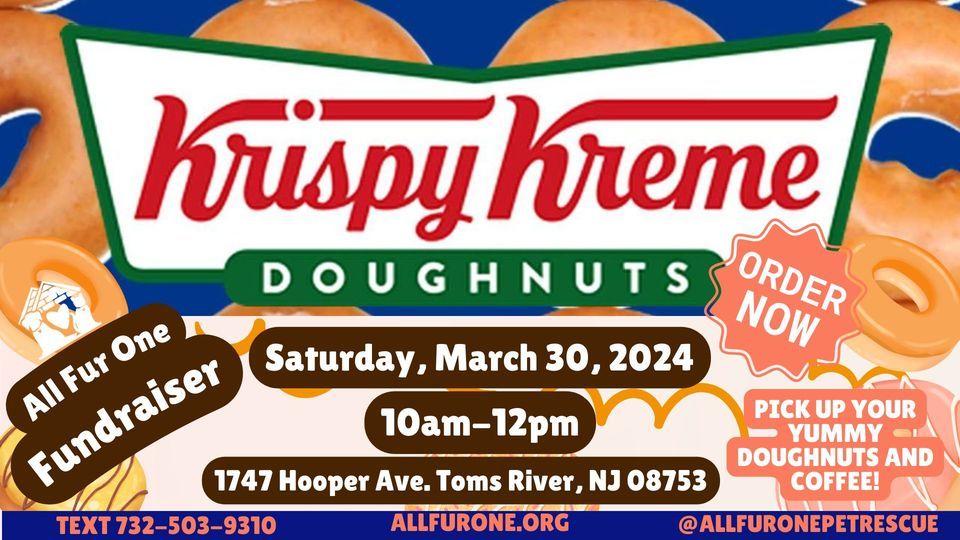 Krispy Kreme FUNDRAISER EVENT All Fur One Pet Rescue & Adoptions