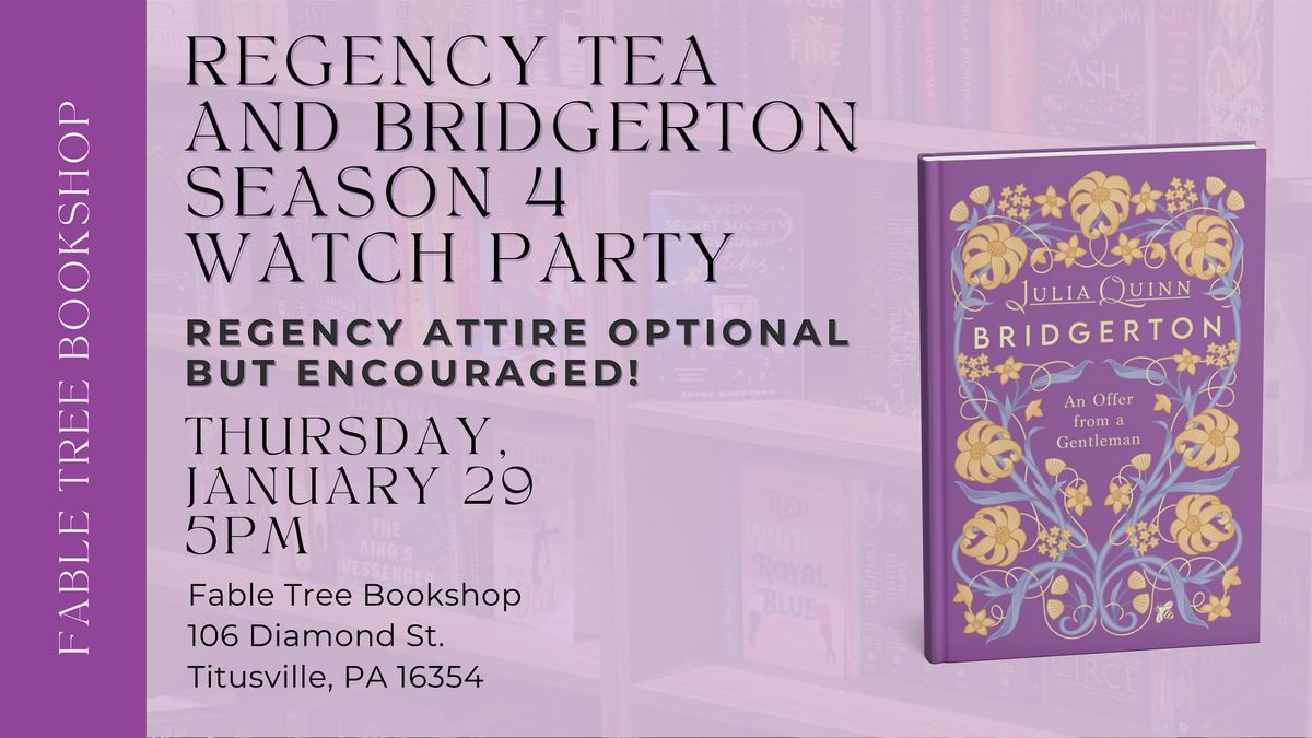 Regency Tea and Bridgerton Season 4 Watch Party