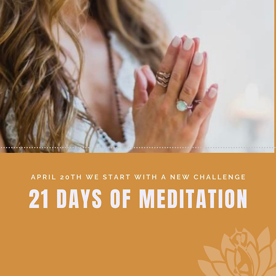 Free 21 DAY MEDITATION CHALLENGE May 10 2023 Online Event AllEvents in free-21-day-meditation-challenge-may-10-2023-online-event-allevents-in