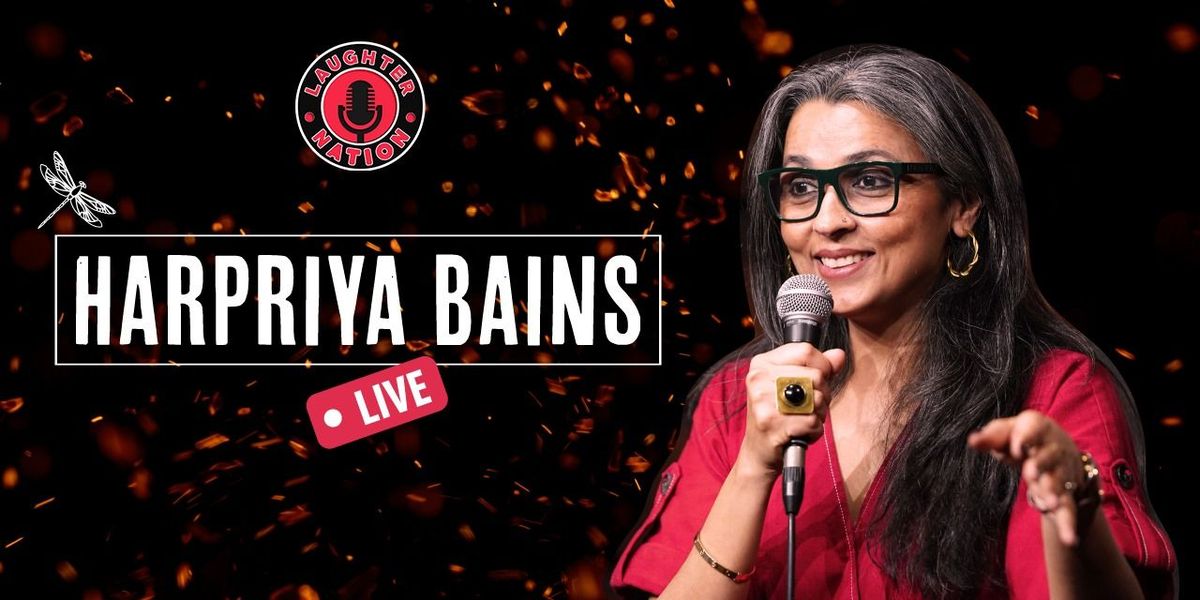 Harpriya Bains Live - Standup comedy show, 8 June | Event in New Delhi | AllEvents