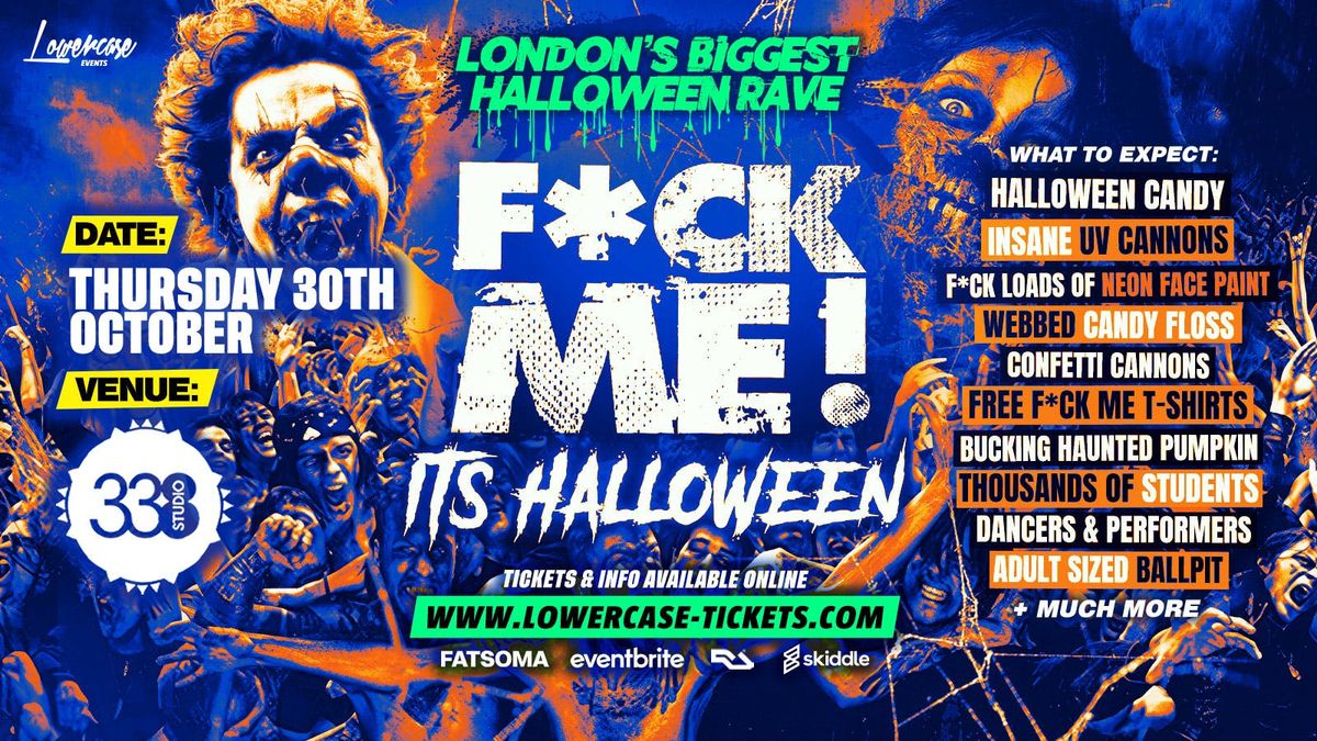 F*CK ME IT'S HALLOWEEN 👻  - THE BIGGEST EVENT OF HALLOWEEN 2025!, 30 October | Event in Barking | AllEvents