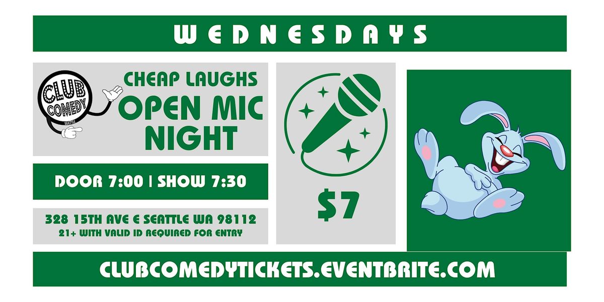 Club Comedy Seattle Cheap Laughs Open Mic Night 12/17/2025 7:30PM, 17 December | Event in Seattle | AllEvents