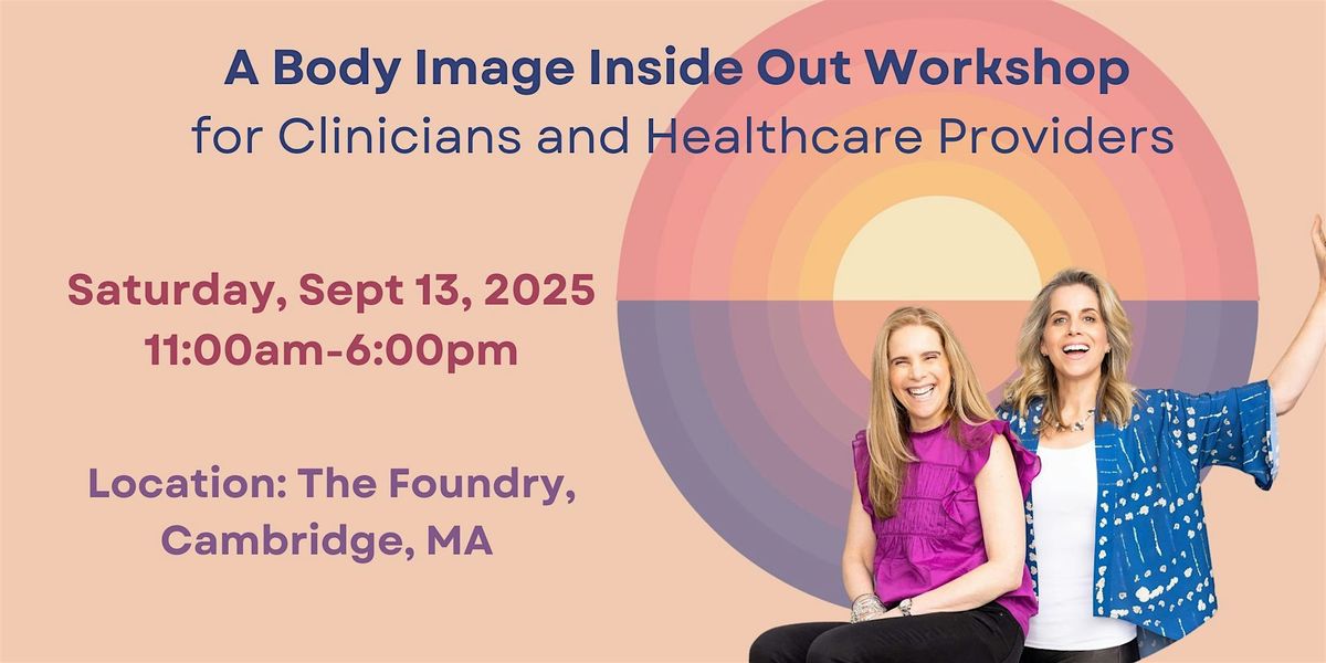 Body Image Inside Out Workshop for Providers, 13 September | Event in Cambridge | AllEvents