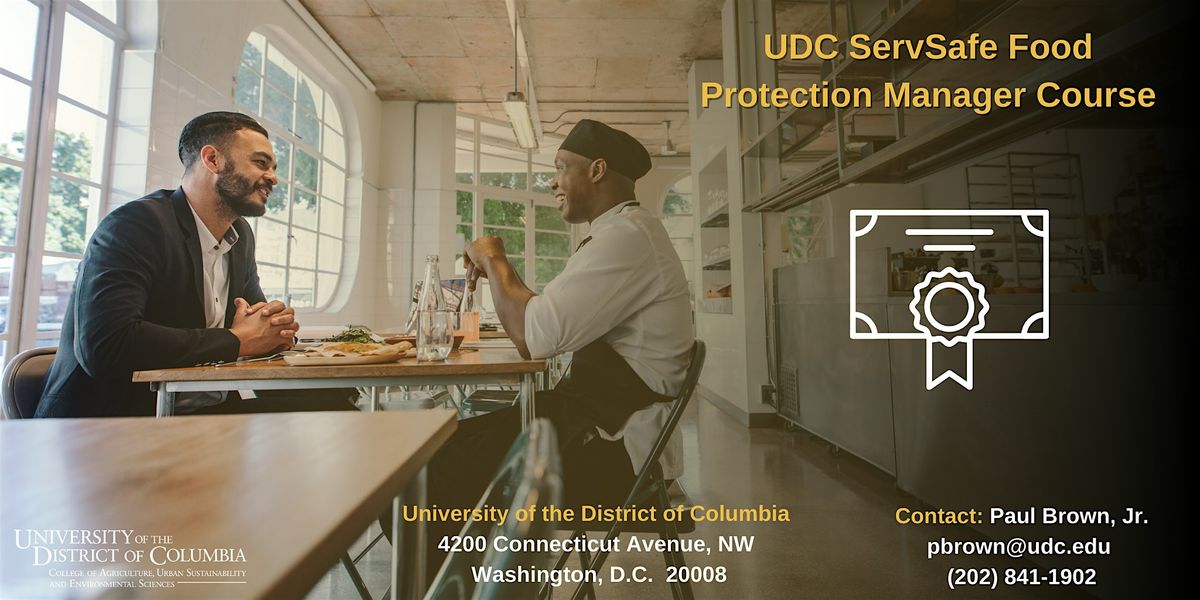 UDC ServSafe Food Protection Manager Course (August), 19 August | Event in Washington | AllEvents