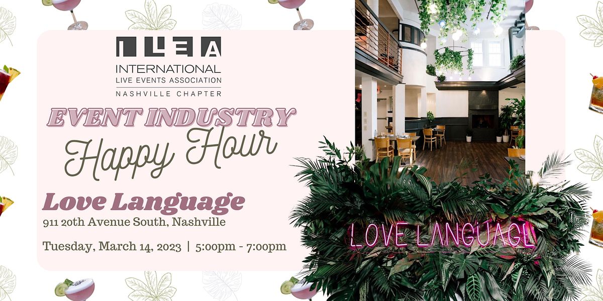 ILEA Nashville Event Industry March Happy Hour, Love Language ILEA Nashville Event Industry March Happy Hour, Love Language