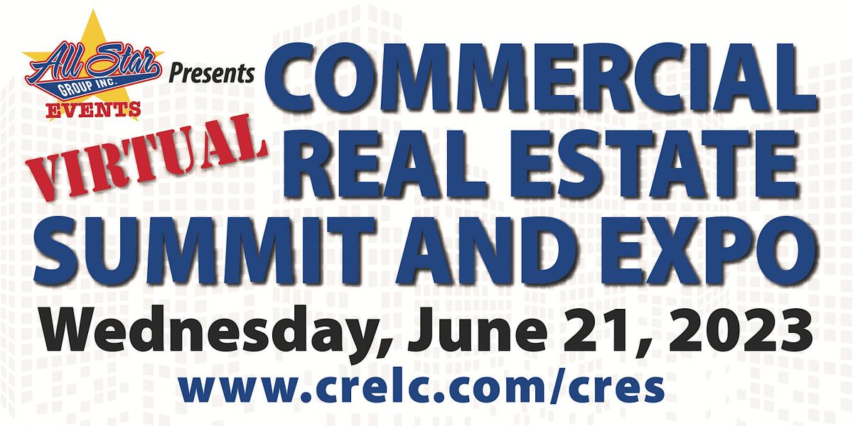 Commercial Real Estate Summit ONLINE, June 21 2023 Online Event