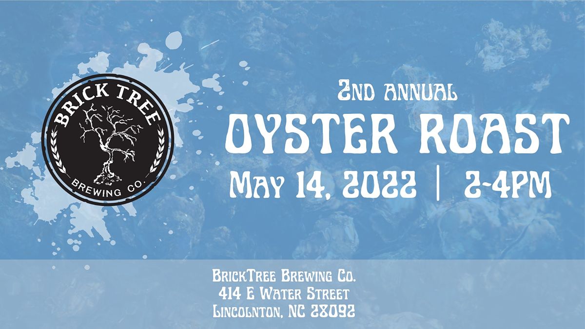 BrickTree Brewings Annual "AllYouCanEat" Oyster Roast, BrickTree