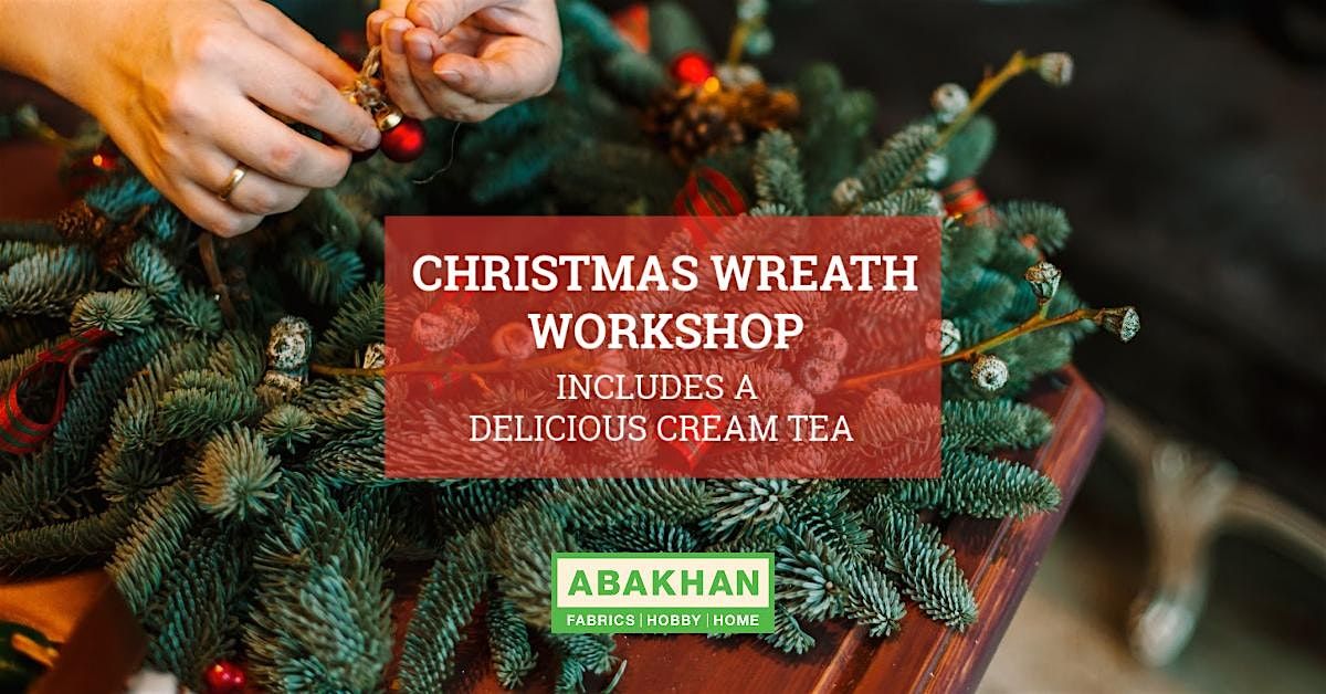 Christmas Wreath Class at Abakhan Mostyn, Abakhan Fabrics, Hobby & Home