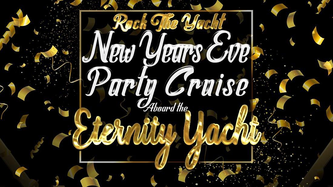 Rock the Yacht: New Year's Eve Party Cruise Aboard the ...