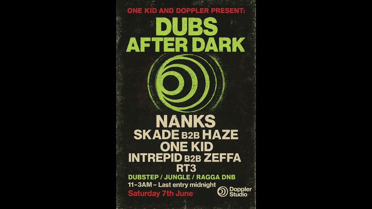 Doppler &amp; OneKid presents: Dubs After Dark, 7 June | Event in Leicester | AllEvents