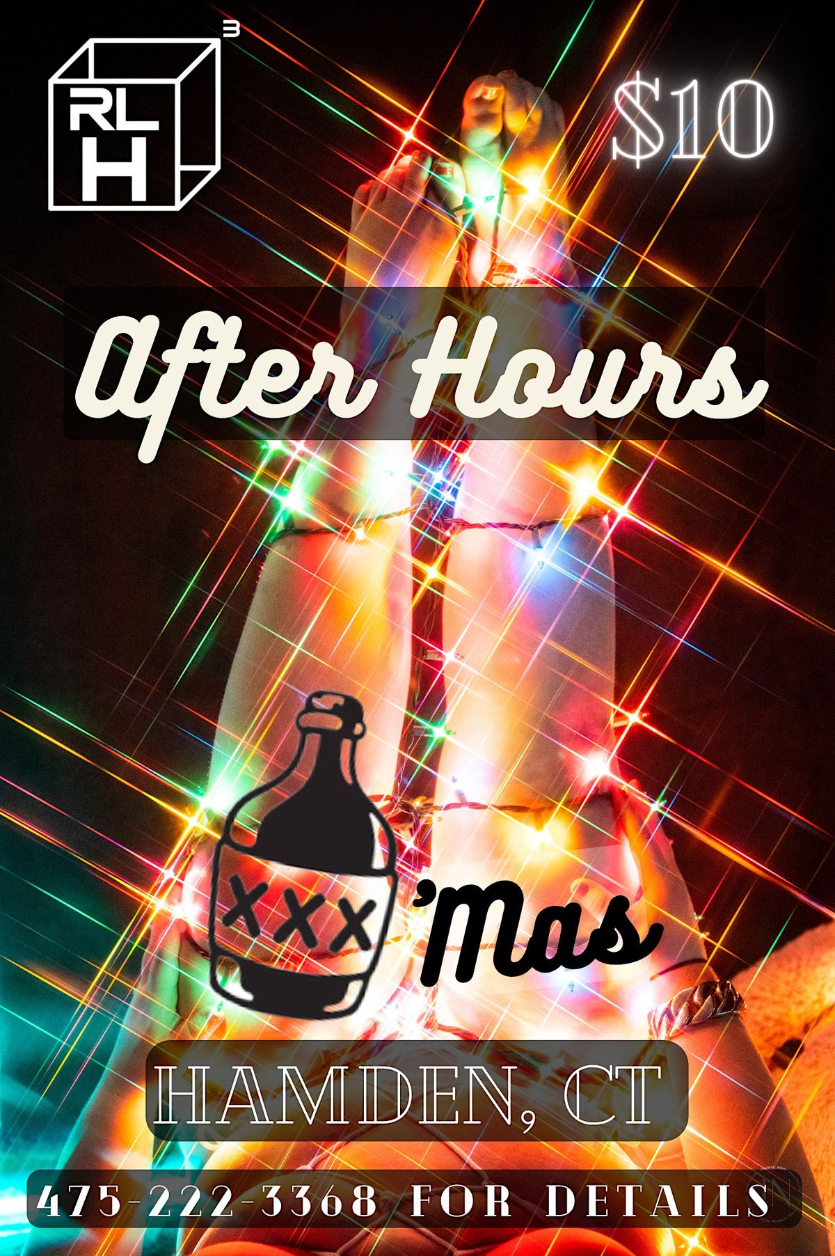 XXX Mas After Hours, RLH Cubed Enterprises, Hamden, 24 December to 25