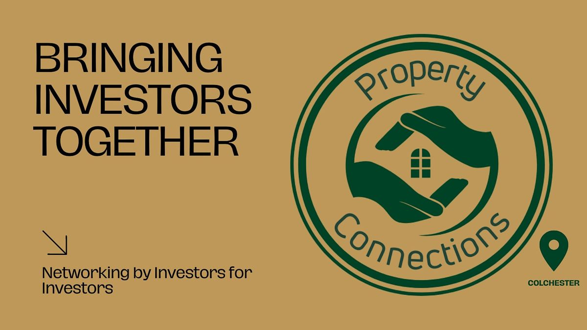 Property Connections Colchester - Monthly Property Networking Meet-Up | Event in Fordham Heath | AllEvents