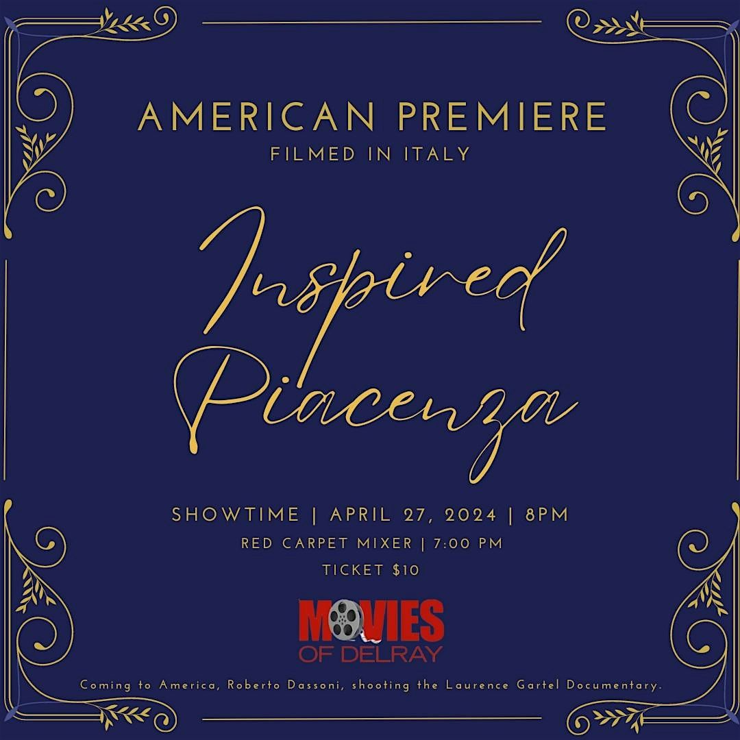 Inspired Piacenza, Movies of Delray, Delray Beach, 27 April 2024