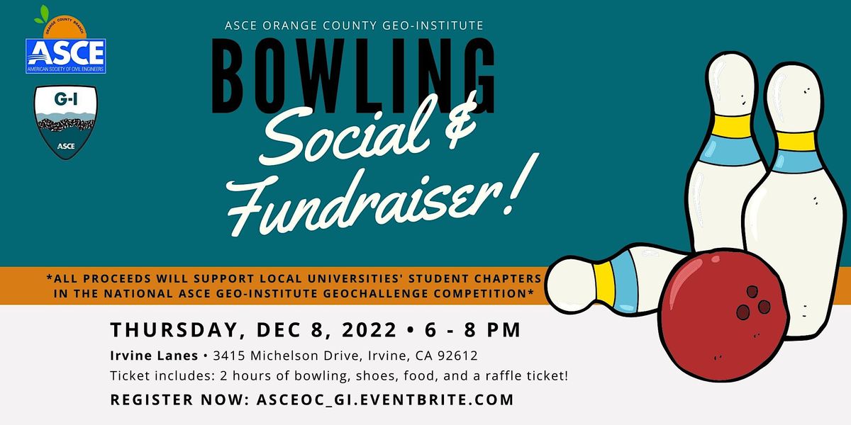 ASCE OC GeoInstitute Bowling Social and Fundraiser, Irvine Lanes