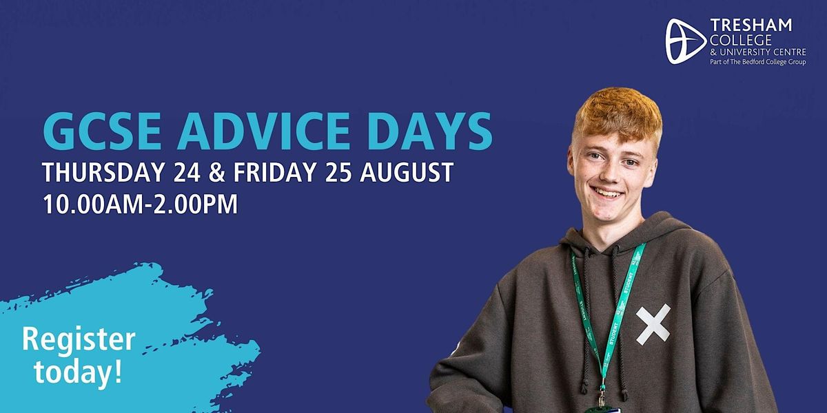 Tresham College GCSE Advice Days, Tresham College Kettering Campus